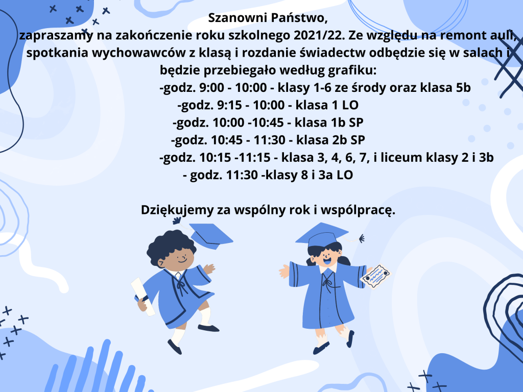 HARMONOGRAM ZAKOŃCZENIA ROKU SZKOLNEGO 2021/2022