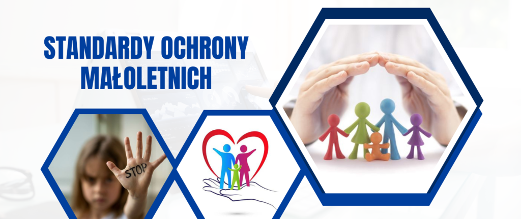 STANDARDY OCHRONY MAŁOLETNICH