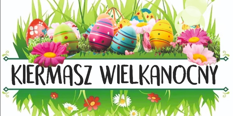 KIERMASZ WIELKANOCNY
